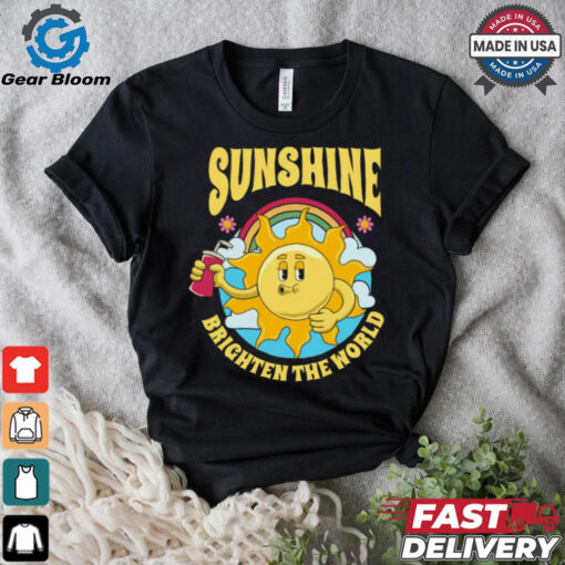 Sunshine brighten the world   dark T Shirt