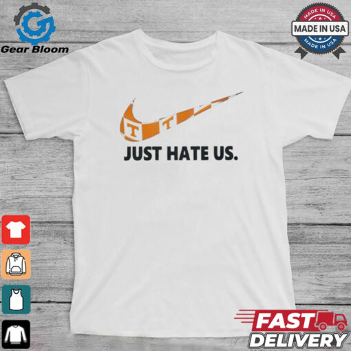 Tennessee Volunteers NCAA just hate us shirt