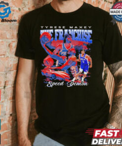 The Franchise Tyrese Maxey speed demon 76ers bootleg shirt