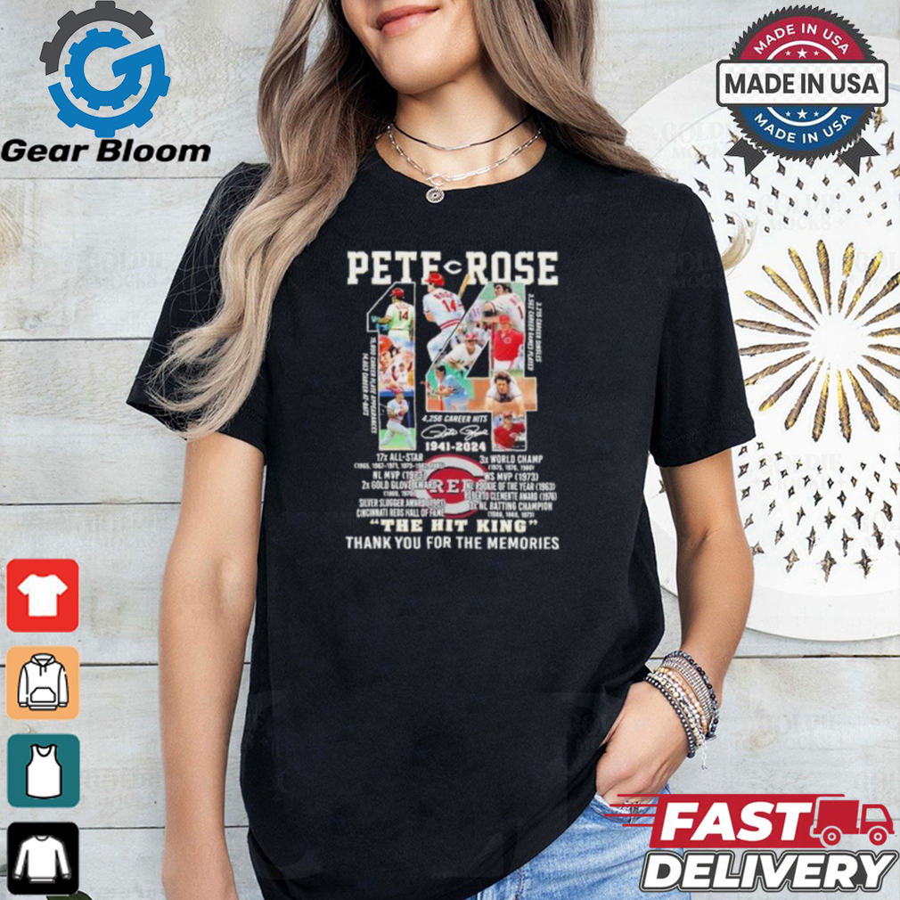 The Hit King Pete Rose 1941 2024 Thank You For The Memories Signature Shirt The Hit King Pete Rose 1941 2024 Thank You For The Memories Signature Shirt
