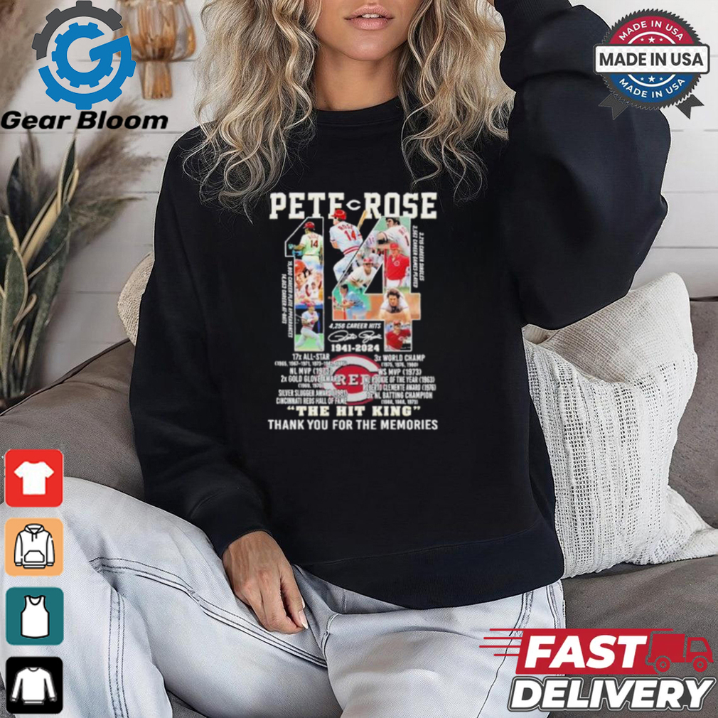 The Hit King Pete Rose 1941 2024 Thank You For The Memories Signature Shirt The Hit King Pete Rose 1941 2024 Thank You For The Memories Signature Shirt
