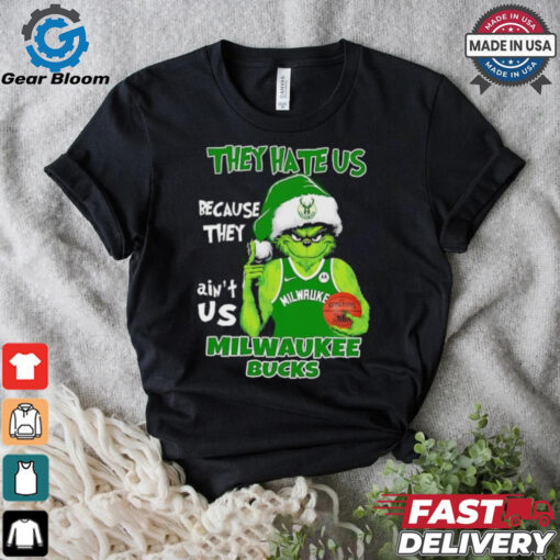 They hate us because they ain’t us Milwaukee Bucks Grinch 2024 shirt