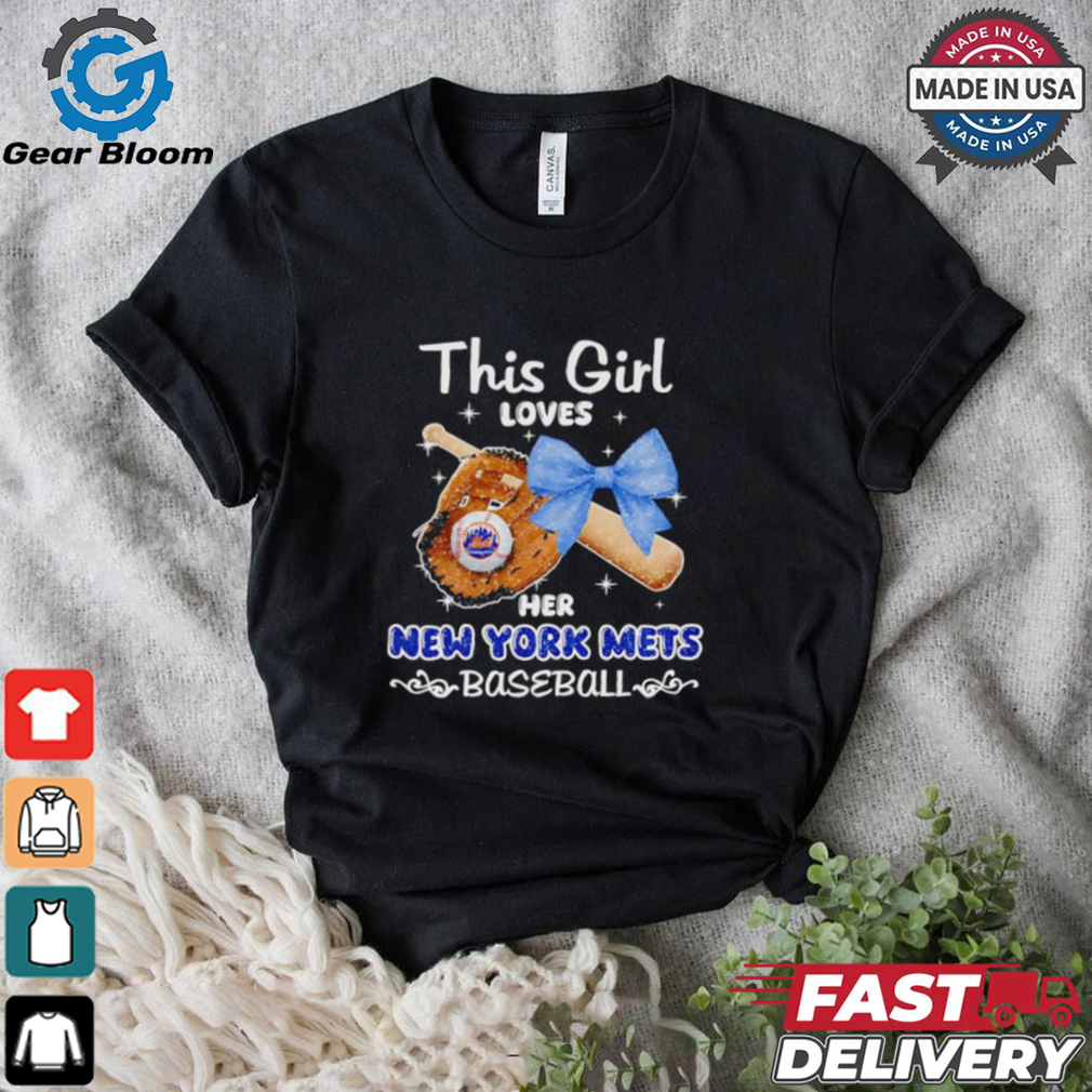 This girl loves her New York Mets baseball shirt This girl loves her New York Mets baseball shirt