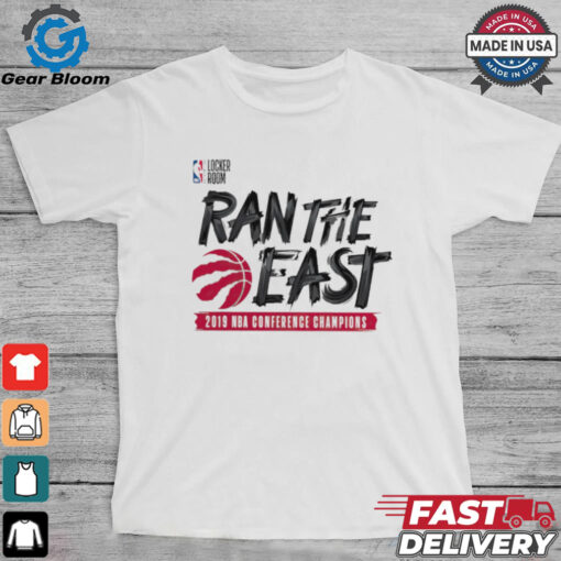 Toronto Raptors Ran the East 2019 Eastern Conference Champions Locker Room shirt