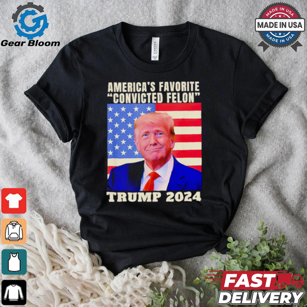 Trump 2024 America’s favorite convicted felon American flag Election 2024 shirt Trump 2024 America’s favorite convicted felon American flag Election 2024 shirt
