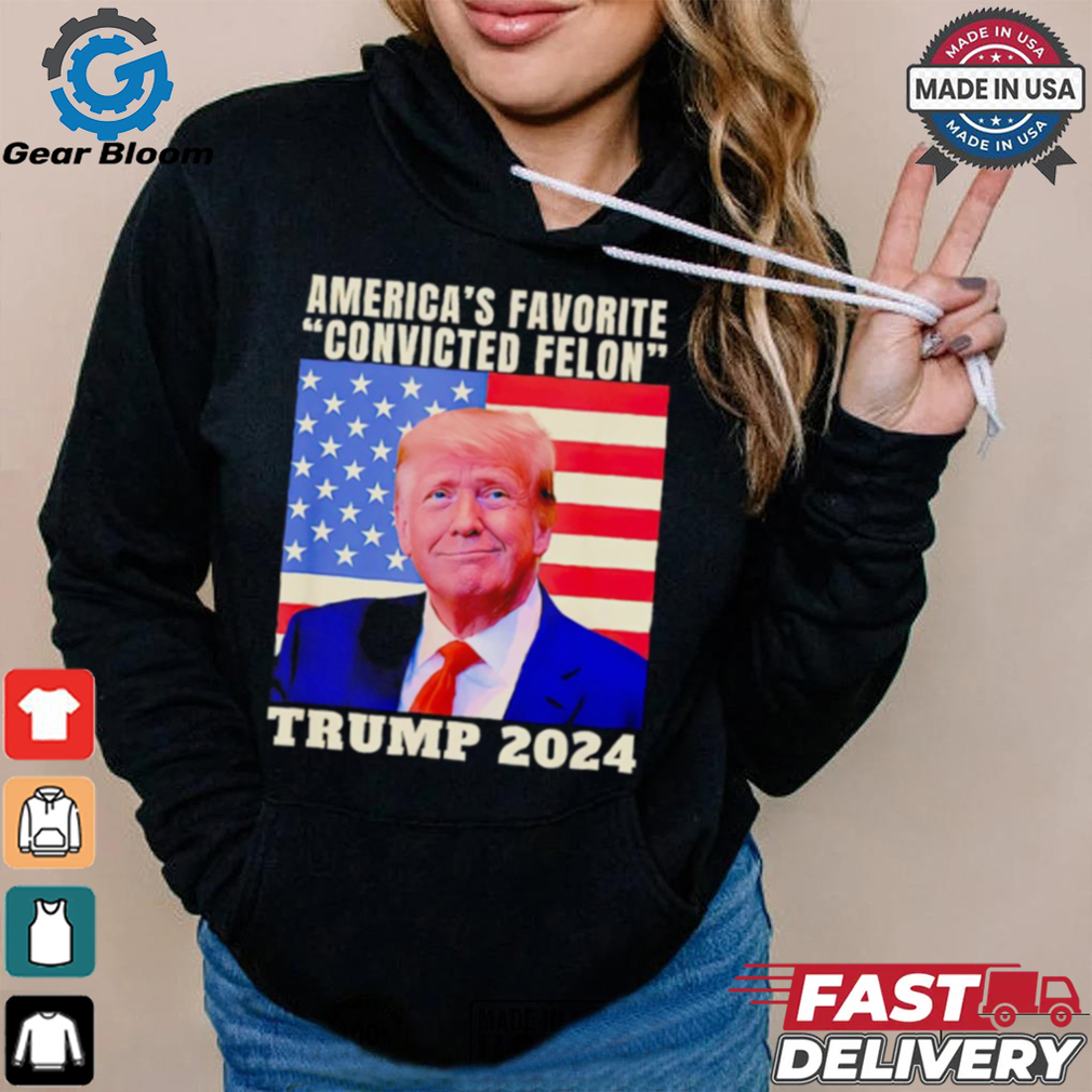 Trump 2024 America’s favorite convicted felon American flag Election 2024 shirt Trump 2024 America’s favorite convicted felon American flag Election 2024 shirt