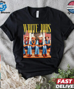 Trump Vance Kennedy Musk White Job shirt