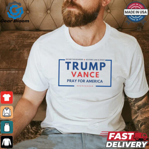 Trump Vance Secure The Boarder Restore Law & Order T Shirt