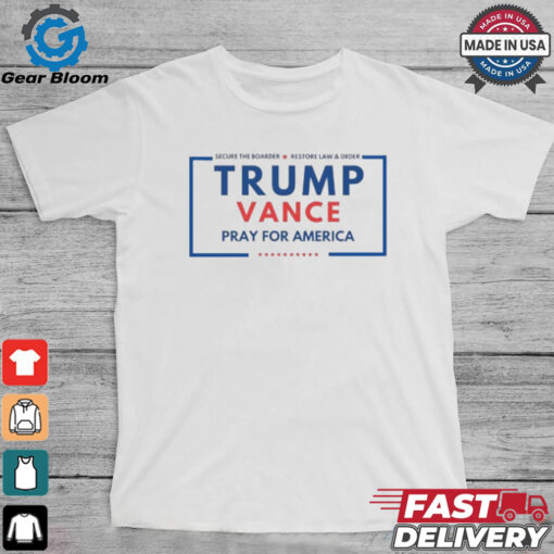 Trump Vance Secure The Boarder Restore Law & Order T Shirt