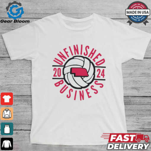 Unfinished Business Nebraska Volleyball 2024 Shirt