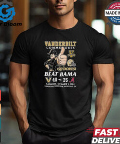 Vanderbilt Commodores Beat Alabama Crimson Tide 2024 Go Dores T shirt