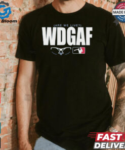 WDGAF Are We Live Los Angeles Dodger Shirt