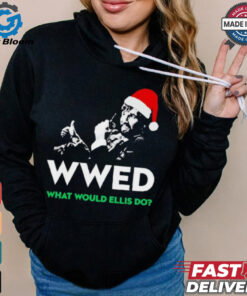 WWED what would Ellis do Christmas shirt