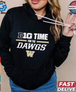 Washington Huskies B1G Time For The Dawgs T Shirts