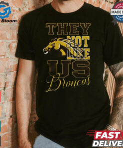 Western Michigan Broncos – They Not Like Us 3D T Shirt – Black