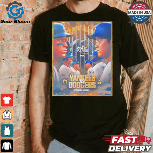 Yankees vs Dodgers 2024 world series October 25 November  shirt