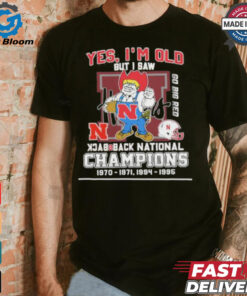 Yes I’m Old But I Saw Nebraska Huskers Mascot Back 2 Back National champions Shirt