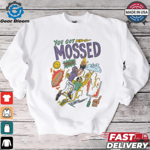 You Got Mossed Planet Euphoria T shirts