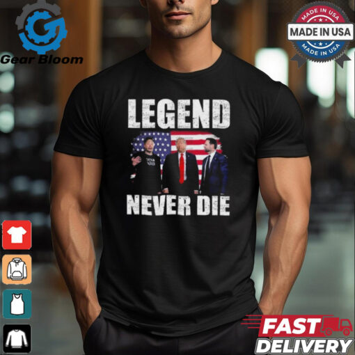 Legend Never Die Trump Vance Elon Musk 2024 shirt