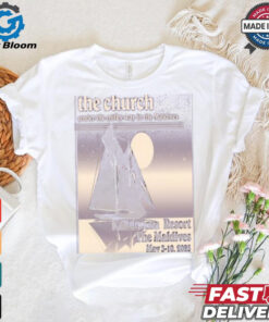 The Church May 3 10 2025 Kandooma Resort Maldives Islands Maldives Tour T Shirt White