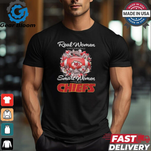 Official Real Women Love Football Smart Women Love The Kansas City Chiefs T Shirt