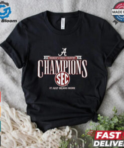 Alabama Crimson Tide 2024 Women’s Cross Country Champions Sec It Just Means More Shirt