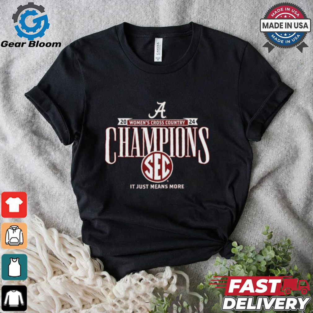 Alabama Crimson Tide 2024 Women’s Cross Country Champions Sec It Just Means More Shirt Alabama Crimson Tide 2024 Women’s Cross Country Champions Sec It Just Means More Shirt