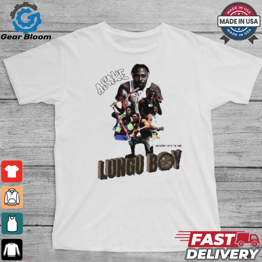 Asake Lungu Boy shirt Asake Lungu Boy shirt
