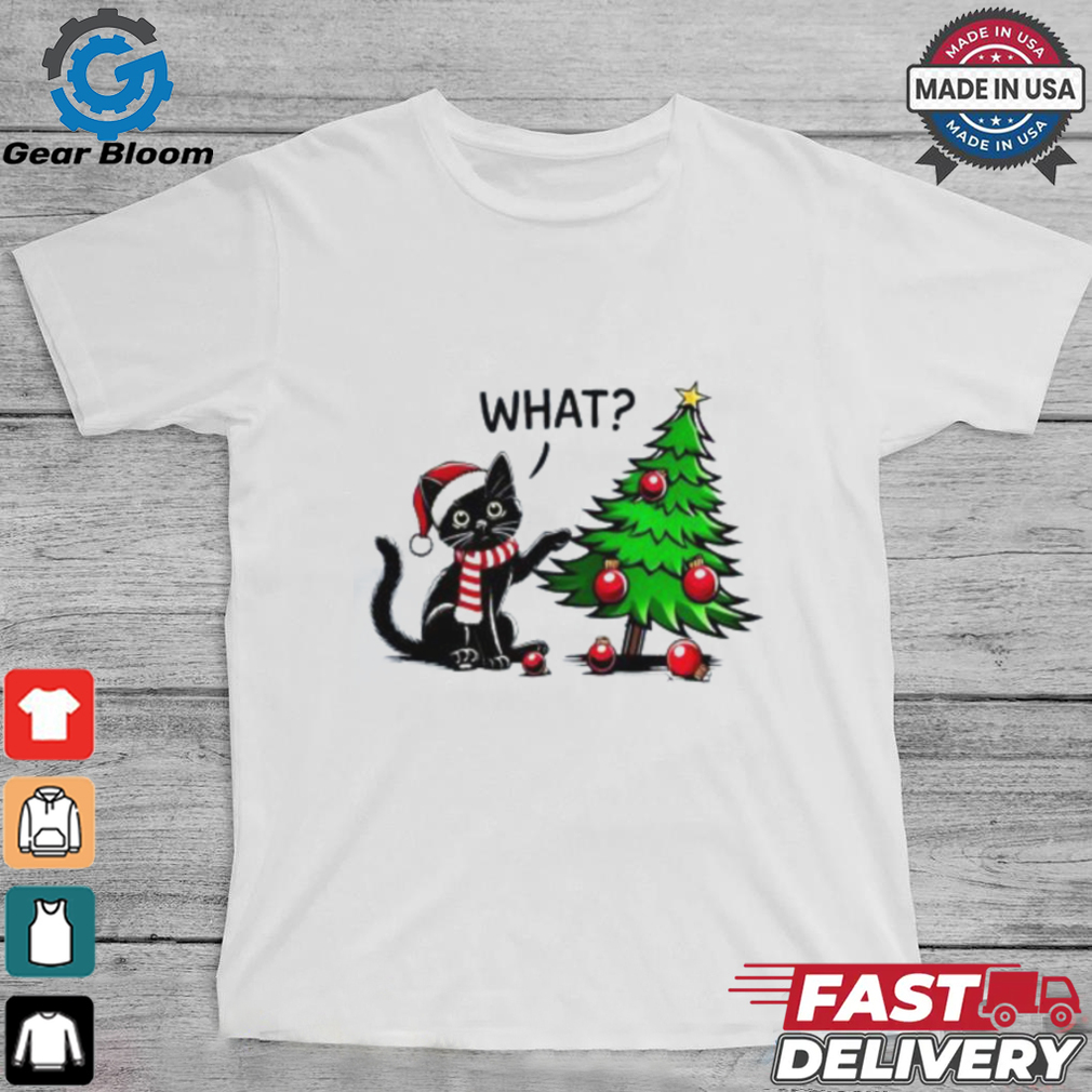 Awesome Black Cat Pushing Christmas Tree Over Cat What Xmas T Shirt Awesome Black Cat Pushing Christmas Tree Over Cat What Xmas T Shirt