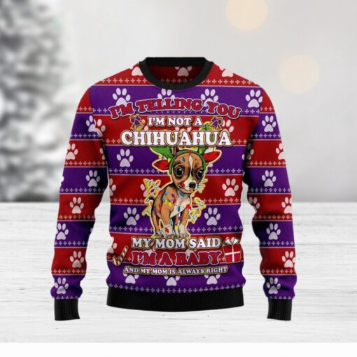 Chihuahua Baby Ugly Christmas Sweater, Chihuahua Loves Xmas, I’m Not A Chihuahua Ugly Sweater For Men & Women – Gift For Christmas, Chihuahua Lovers