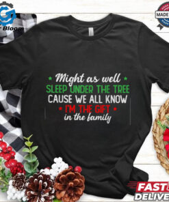 Christmas Humor Favorite Person Funny Christmas T Shirt Recovered