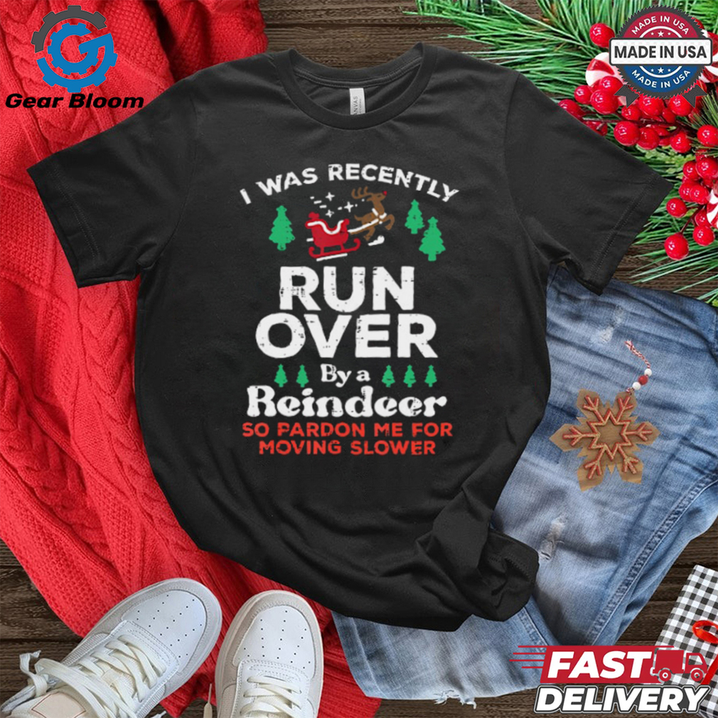 Christmas Runover By Reindeer Funny Xmas Women Men Kids T Shirt Christmas Runover By Reindeer Funny Xmas Women Men Kids T Shirt