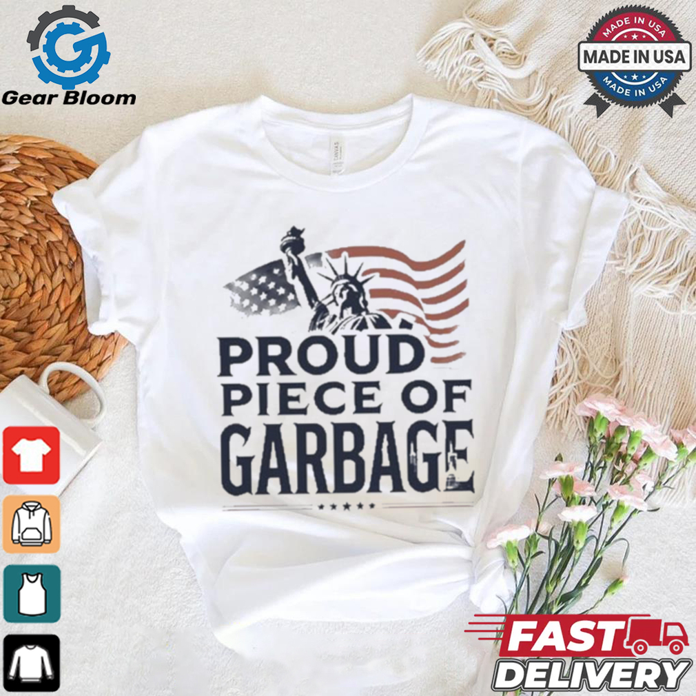 Clown World Proud Piece Of Garbage shirt Clown World Proud Piece Of Garbage shirt