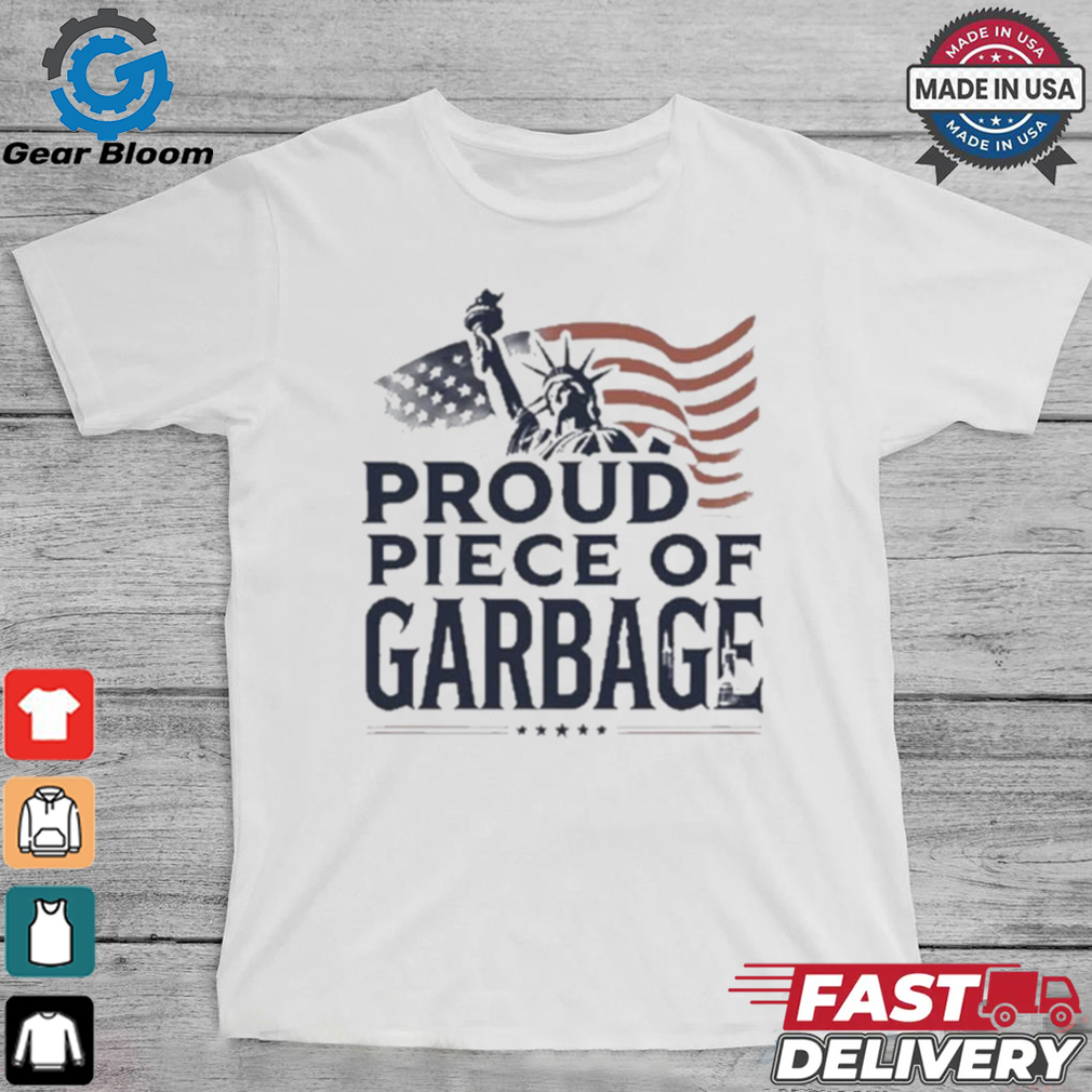Clown World Proud Piece Of Garbage shirt Clown World Proud Piece Of Garbage shirt