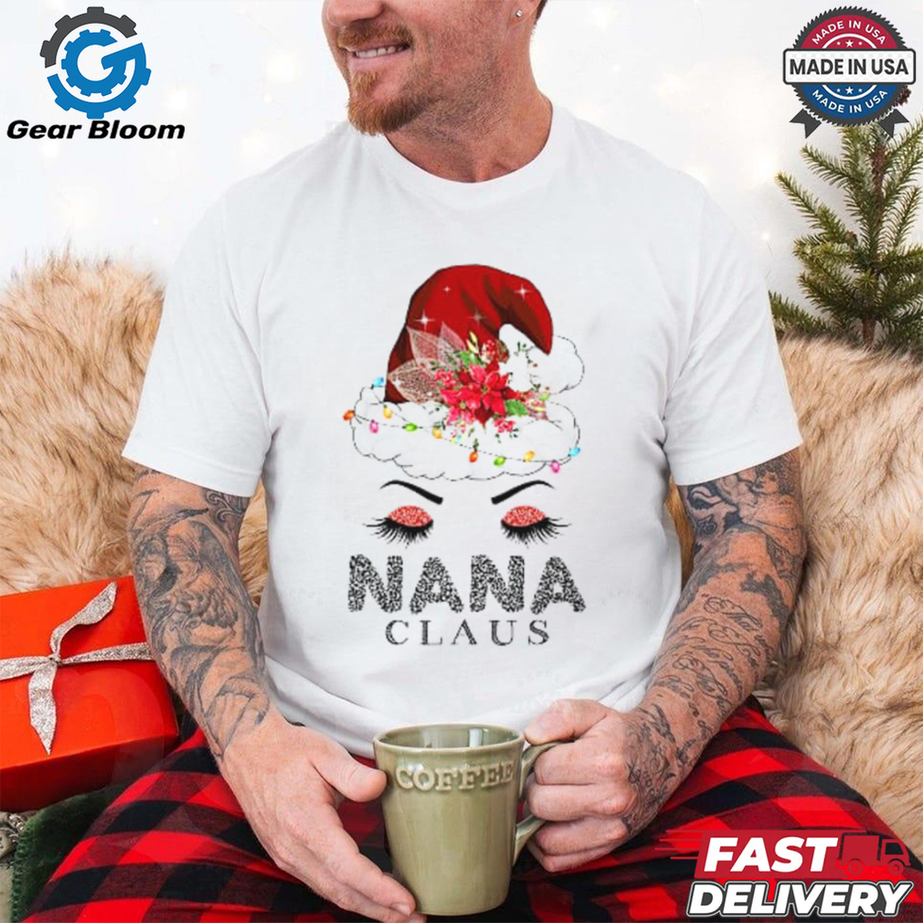 Cute Nana Claus Retro Santa Claus Happy Merry Christmas T Shirt Cute Nana Claus Retro Santa Claus Happy Merry Christmas T Shirt