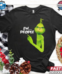 Ew people Grinch Christmas shirt