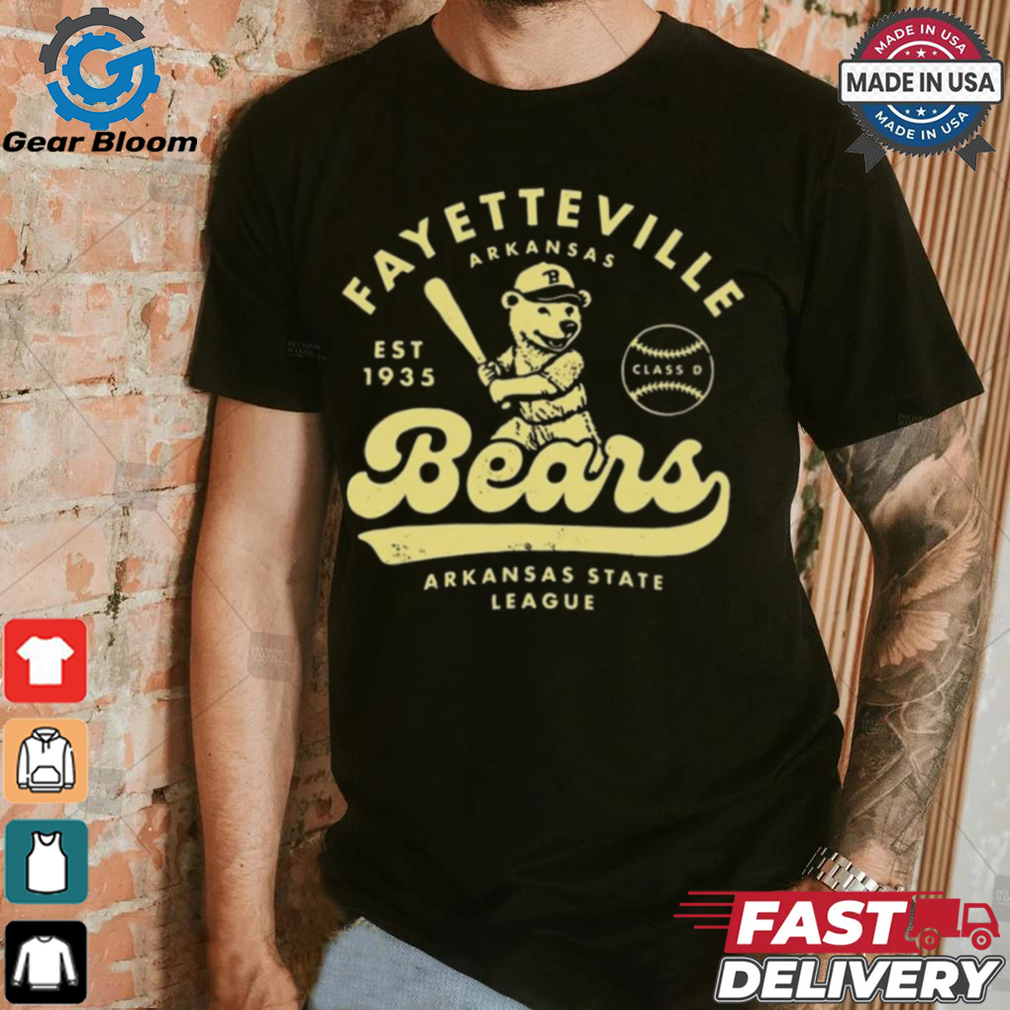Fayetteville Bears Arkansas Vintage Defunct Baseball Teams Shirt Fayetteville Bears Arkansas Vintage Defunct Baseball Teams Shirt