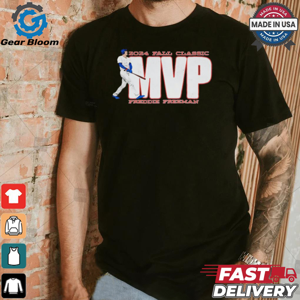 Freddie Freeman 2024 fall classic MVP shirt Freddie Freeman 2024 fall classic MVP shirt