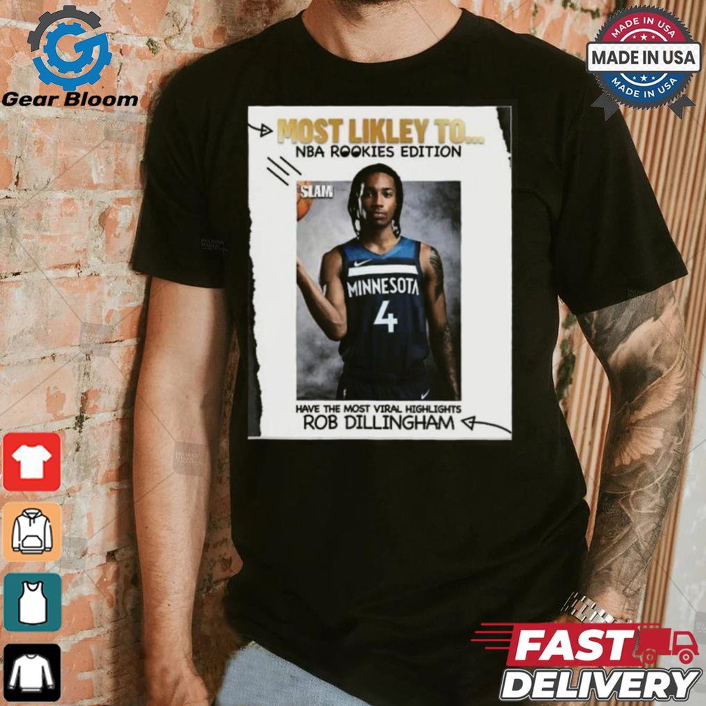 Funny Most Likely To Nba Rookies Edition Have The Most Viral Highlights Rob Dillingham T shirt Funny Most Likely To Nba Rookies Edition Have The Most Viral Highlights Rob Dillingham T shirt