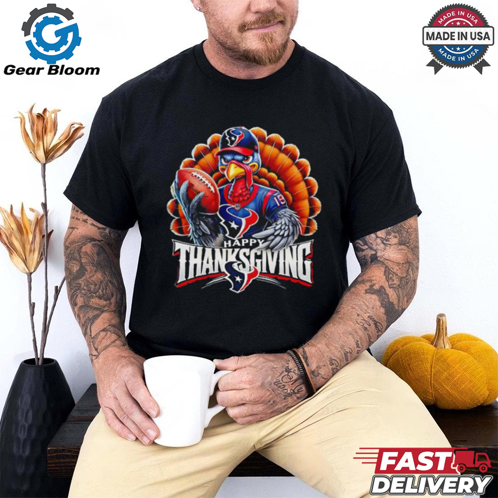 Happy Thanksgiving Houston Texans Football Turkey shirt Happy Thanksgiving Houston Texans Football Turkey shirt