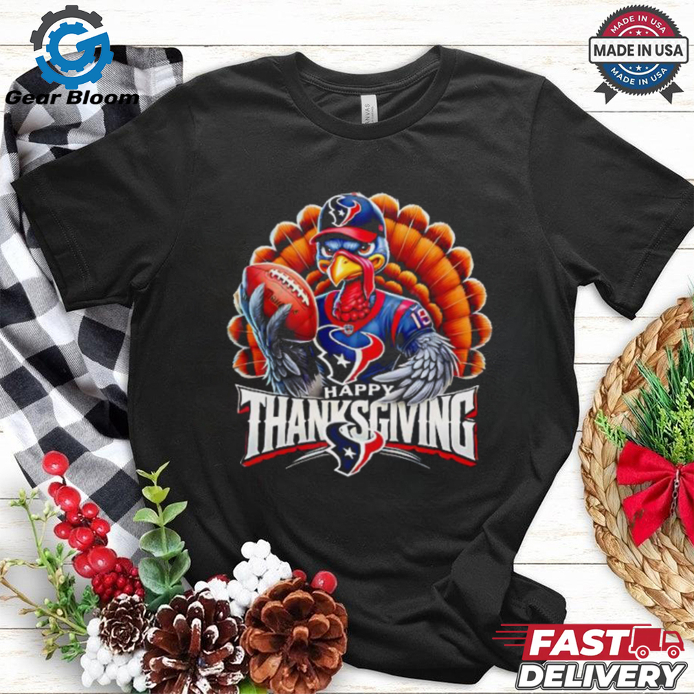 Happy Thanksgiving Houston Texans Football Turkey shirt Happy Thanksgiving Houston Texans Football Turkey shirt