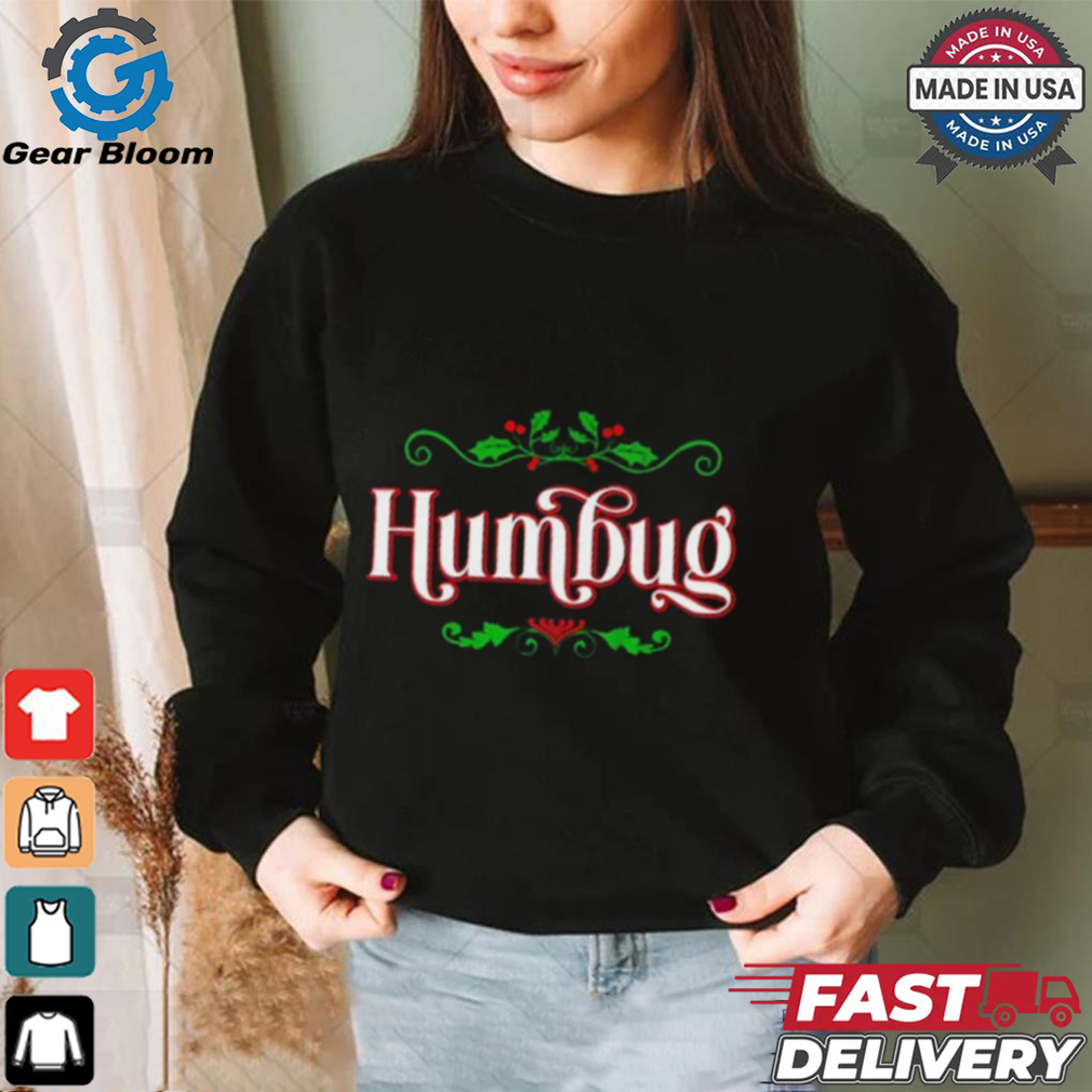 Humbug Christmas Tee Shirt Humbug Christmas Tee Shirt