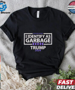 I Identify As Garbage Trump 2024 T shirts