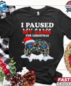 I Paused My Game For Christmas Funny Christmas T Shirt