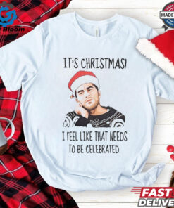 It_s christmas i feel like that needs shirt