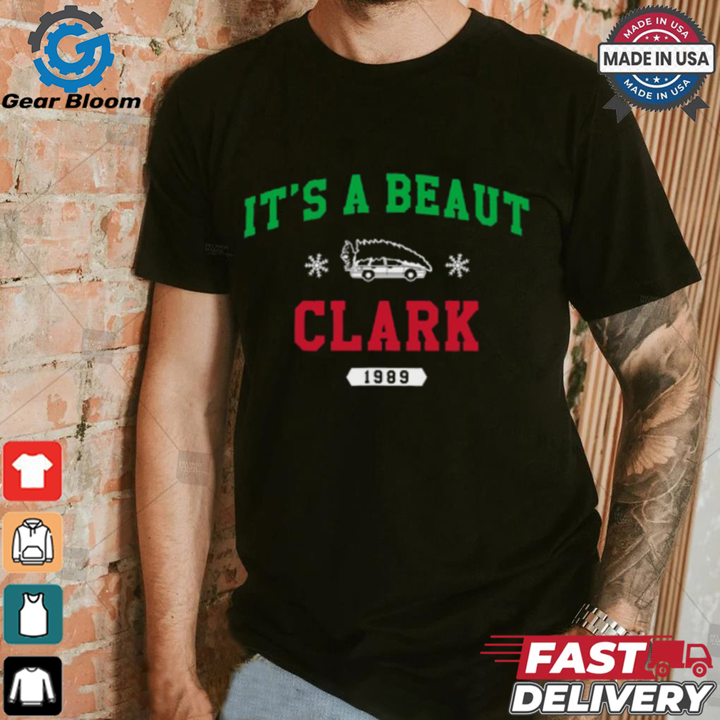 It's A Beaut Tee Shirt It's A Beaut Tee Shirt