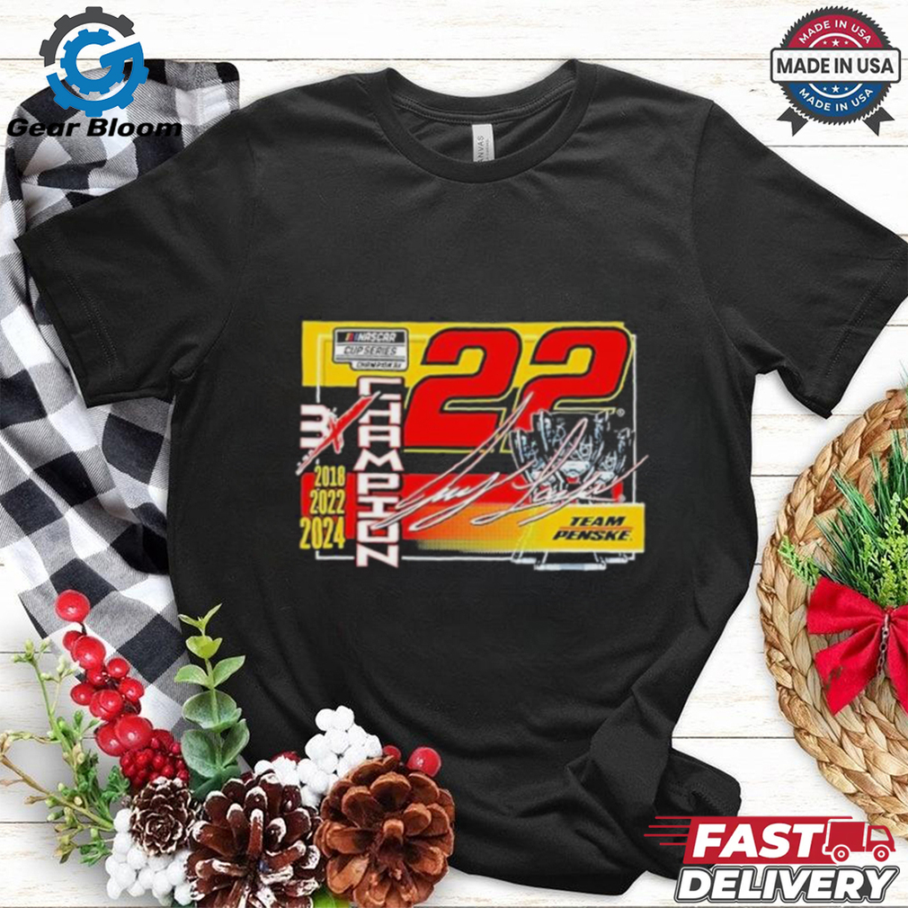 Joey Logano Team Penske 2018 2022 2024 NASCAR Cup Series Champion Lifestyle T Shirts Joey Logano Team Penske 2018 2022 2024 NASCAR Cup Series Champion Lifestyle T Shirts