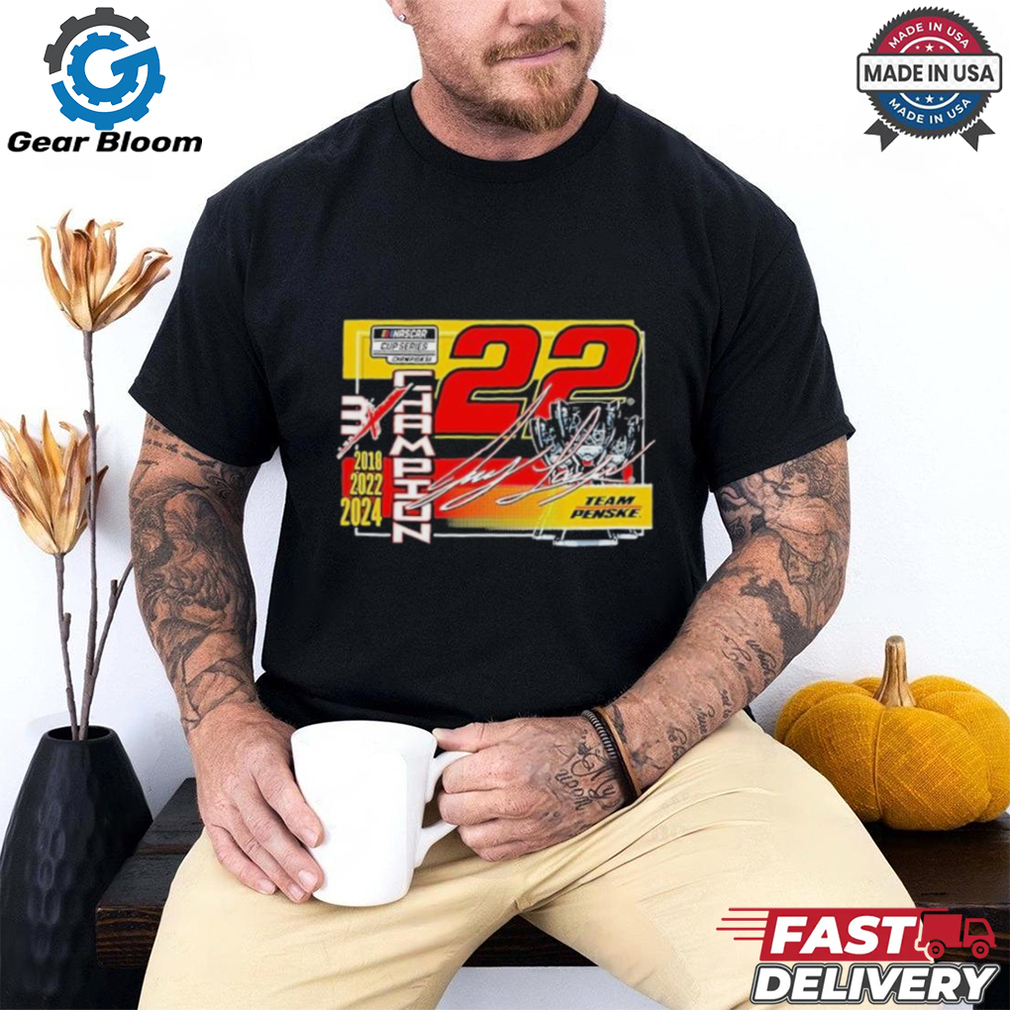 Joey Logano Team Penske 2018 2022 2024 NASCAR Cup Series Champion Lifestyle T Shirts Joey Logano Team Penske 2018 2022 2024 NASCAR Cup Series Champion Lifestyle T Shirts