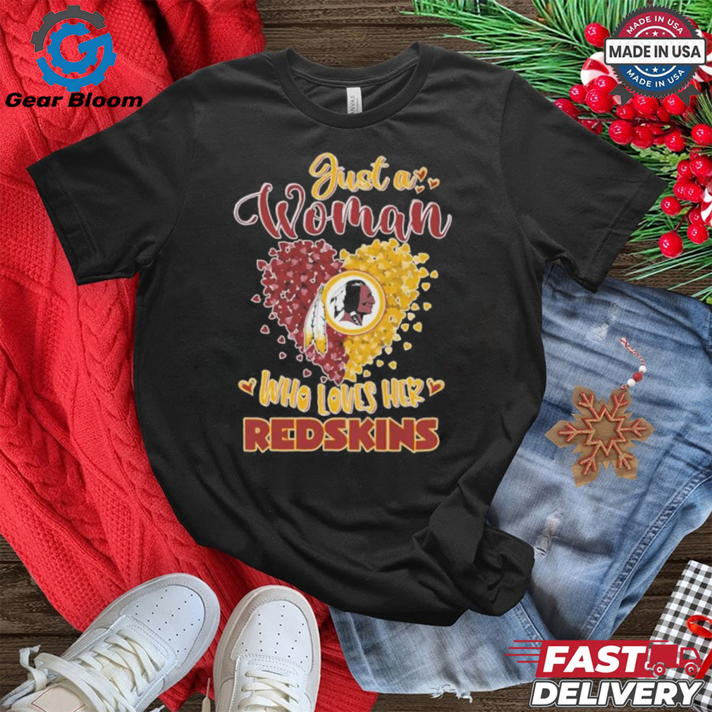 Just A Woman Who Loves Washington Redskin Hearts Shirt Just A Woman Who Loves Washington Redskin Hearts Shirt