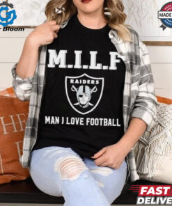 Las Vegas Raiders M.I.L.F man I love football shirt